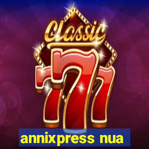 annixpress nua